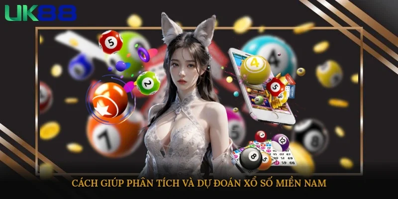 Cách giúp phân tích và dự đoán xổ số miền Nam