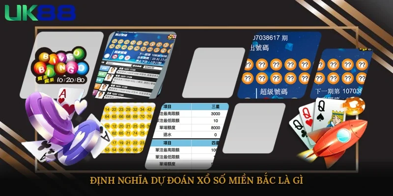 Định nghĩa dự đoán xổ số miền Bắc là gì?