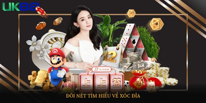 Đôi nét tìm hiểu về xóc đĩa