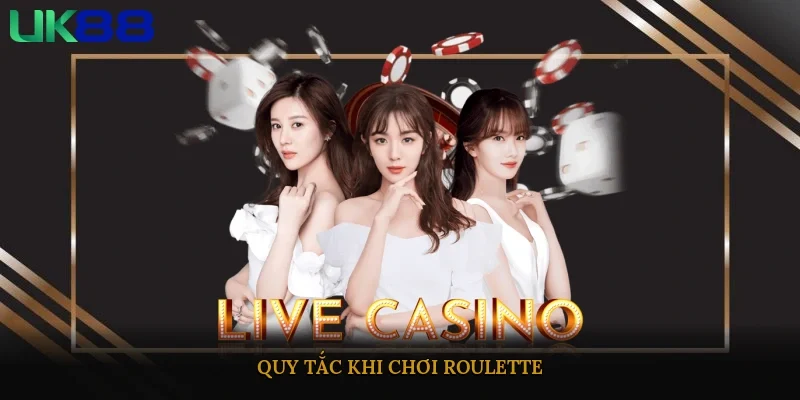 Quy tắc khi chơi roulette