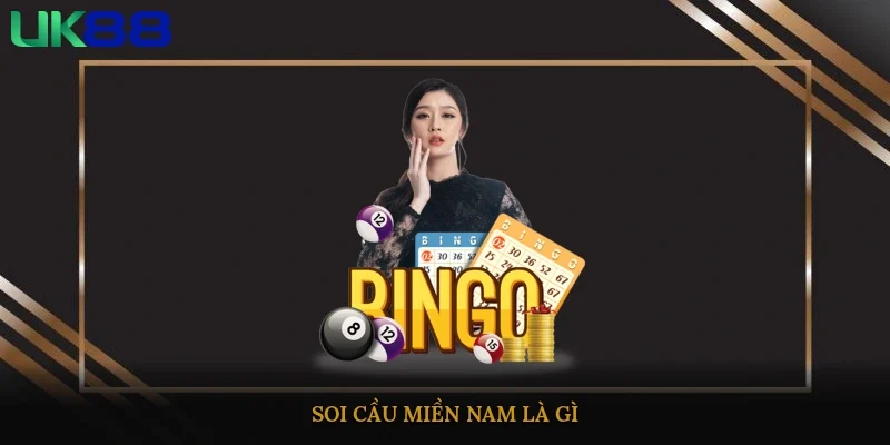 Soi cầu miền nam là gì?